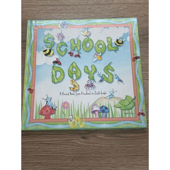 School days: A record book from preschool to sixth‎ grade - Picture 1 of 9
